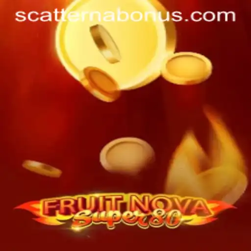 Exploring the Exciting World of FruitNovaSuper80: The Ultimate Slot Adventure